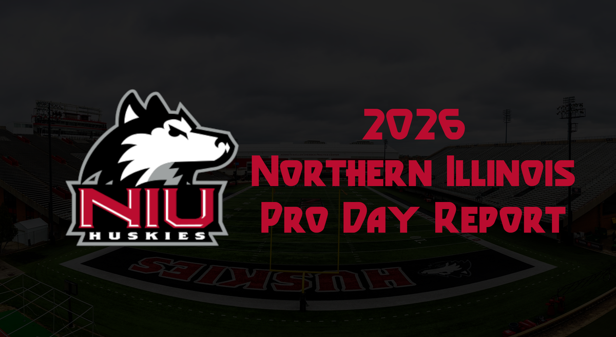 2026 NFL Draft Pro Day Report: Northern Illinois Huskies