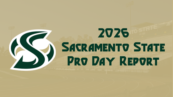 2026 NFL Draft Pro Day Report: Sacramento State Hornets